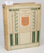 CAREY, Edith F. - The Channel Islands,: