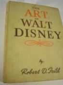 FEILD, Robert D - The Art of Walt Disney : illust, org. cloth, 4to, 1944.