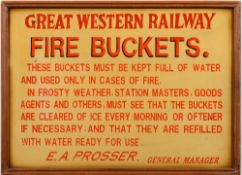 A hand painted GWR Fire Buckets notice:, 37 x 52cm.