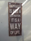 Tin Sign 'Happiness is Not a Destination'