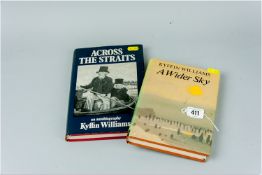 'A Wider Sky' Sir Kyffin Williams, with dustcover, signed in full and 'Across the Straits', first