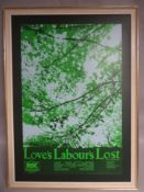 A circa 1970s mounted and framed RSC Theatre poster for 'Love's Labour's Lost', 30 x 20 ins (76 x 51