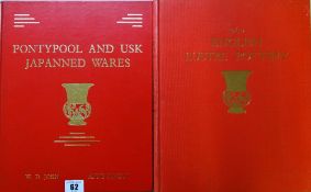 W D JOHN two hardback books - 'PONTYPOOL AND USK JAPANNED WARES' and 'OLD ENGLISH LUSTRE POTTERY'