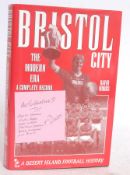 FOOTBALL; Bristol City Modern Era book - signed by 9x players.