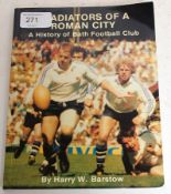 FOOTBALL; The History Of Bath Football Club - book - signed / autographed by 13 players