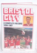 FOOTBALL; Bristol City Complete Record - signed by approx 20 players. See illustration