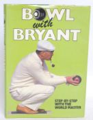 BOWLS; Bowl With Bryant by David Bryant signed autographed book