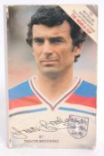 FOOTBALL; Trevor Brooking autobiography - signed autographed book