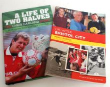 FOOTBALL; Two signed autographed books; A Life Od Two Halfs & Mark Leesdad. Both signed.
