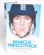 CRICKET; Marcus Trescothick - Comind Back To Me - signed autographed book