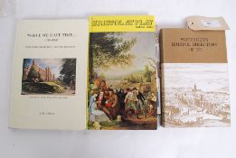 Sketchleys Bristol Directory of 1775 together with Bristol at Play &  While We have Time 1590 -