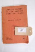 Pocket History of The British Working Class by  Raymond Postgate Second Edition
Labour and