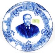 A Wedgwood  & Co flo blue plate with portrait of American President William Howard Taft.