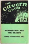A UNIQUE BEATLES CAVERN CLUB MEMBERSHIP CARD;
