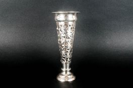 Edwardian - Fine Worked Silver Vase with a Pierced and Open Worked Tapered Stem Raised on Circular
