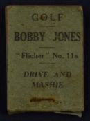 Bobby Jones Flicker Golf book titled No.11a 