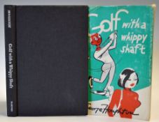 Houghton, George - signed - 'Golf with a Whippy Shaft' 1st American ed. 1971 by A. S. Barnes and