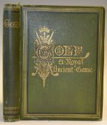 Clark, R 'Golf - A Royal and Ancient Game' 1st ed 1875 publ'd by R & R Clark Edinburgh in original