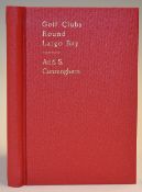 Cunningham, Andrew S - 'The Golf Club Round Largo Bay: Inner Leven. Leven, Leven Thistle, Lundin,