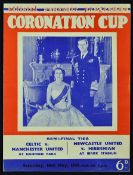 1953 Coronation Cup Semi-Finals (double issue) Celtic v Manchester Utd + Newcastle Utd v