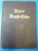 A large volume of the works of Albert Durer extensivly illustrated, Verlag Munchen (1920) and a
