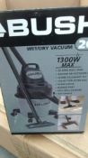 Bush 20 litre wet & dry vac - tested power working