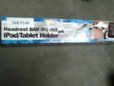 Headrest Bar mount Ipad tablet holder