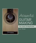 6 x Acoustic Guitar Making: The Steel String Guitar by Nick Blishen (RRP £150.00)