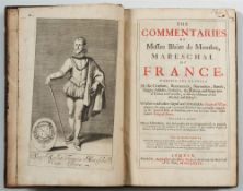 MONTLUC, Blaise De : The Commentaries of Messire Blaize ...