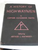 SMITH, Alexander - A Complete History of the Lives and Robberies of the Most Notorious Highwaymen,