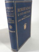 SWARBRICK, John - Robert Adam and His Brothers,: Ill., cl., 4to., Batsford n.d.
