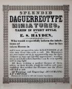 A DAGERREIAN BROADSIDE 'SPLENDID DAGUERREOTYPE MINIATURES, TAKEN IN EVERY STYLE, BY E. S.