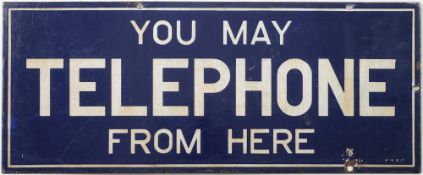 An enamel double sided sign 'You May Telephone From Here':, white text on blue ground, 23cm x 56cm .