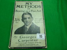 Book Entitled - My Methods or Boxing as a Fine Art by Georges Carpentier (1930s)