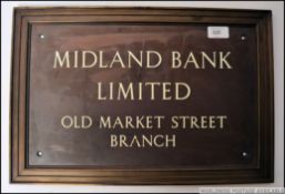 Local interest Midland Bank Ltd bronze wall plaque from the Old Market Street Branch,30.
