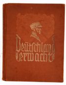 DEUTSCHLAND ERWACHT: “Deutschland Erwacht” A 1933 dated published book with numerous stuck in