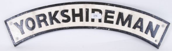 A reproduction cast iron locomotive railway train ' Yorkshireman ' sign / plaque. 66cm long.