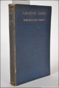 CREATIVE UNITY. TAGORE, Rabinranath. Published by Macmillan,, London, (1922). First Edition.