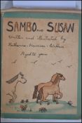 Sambo and Susan; Harrison-Wallace, Katharine: Published by London: Collins.
