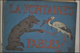 La Fontaine's Fables - a selection. Pub; Thomas Nelson 1905. First edition.