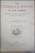 ' THE CITIZEN'S ATLAS OF THE WORLD ' , most likely the 1898 edition . Edited by J.G. Bartholomew .