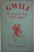 Gwili, The Story Of A Baby Welsh Dragon; Dilys M Daniel.
