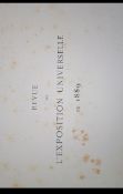 Revue De L'Exposition Universelle de 1889; Volume I. 1889, Paris. First Edition.