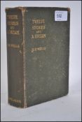 Twelve Stones & A Dream - rare HG Wells first edition. Original hardcovers, no dust jacket.