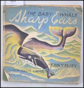John Y Beaty; Sharp Ears, The Baby Whale. Illustrated by H. Carter. First Edition.