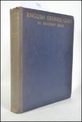 English Stained Glass by Herbert Read. Hardback reference book. First Published 1926.