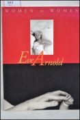 Women To Women, Eve Arnold. Published by
