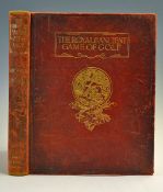 Hilton, Harold H and Smith, Garden G -  'The Royal and Ancient Game of Golf' subscribers ltd ed no