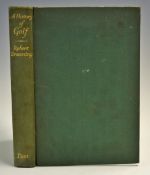 Browning, Robert - 'A History of Golf The Royal and Ancient Game' 1956, London: Sportmans Book Club,