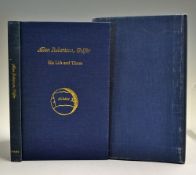 Adamson, Alistair - signed 'Allan Robertson, Golfer His Life and Times' research into the archives